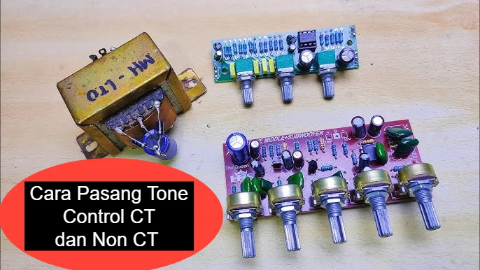✓ Cara Pasang Tone Control CT dan Non CT Pada Power Amplifier
